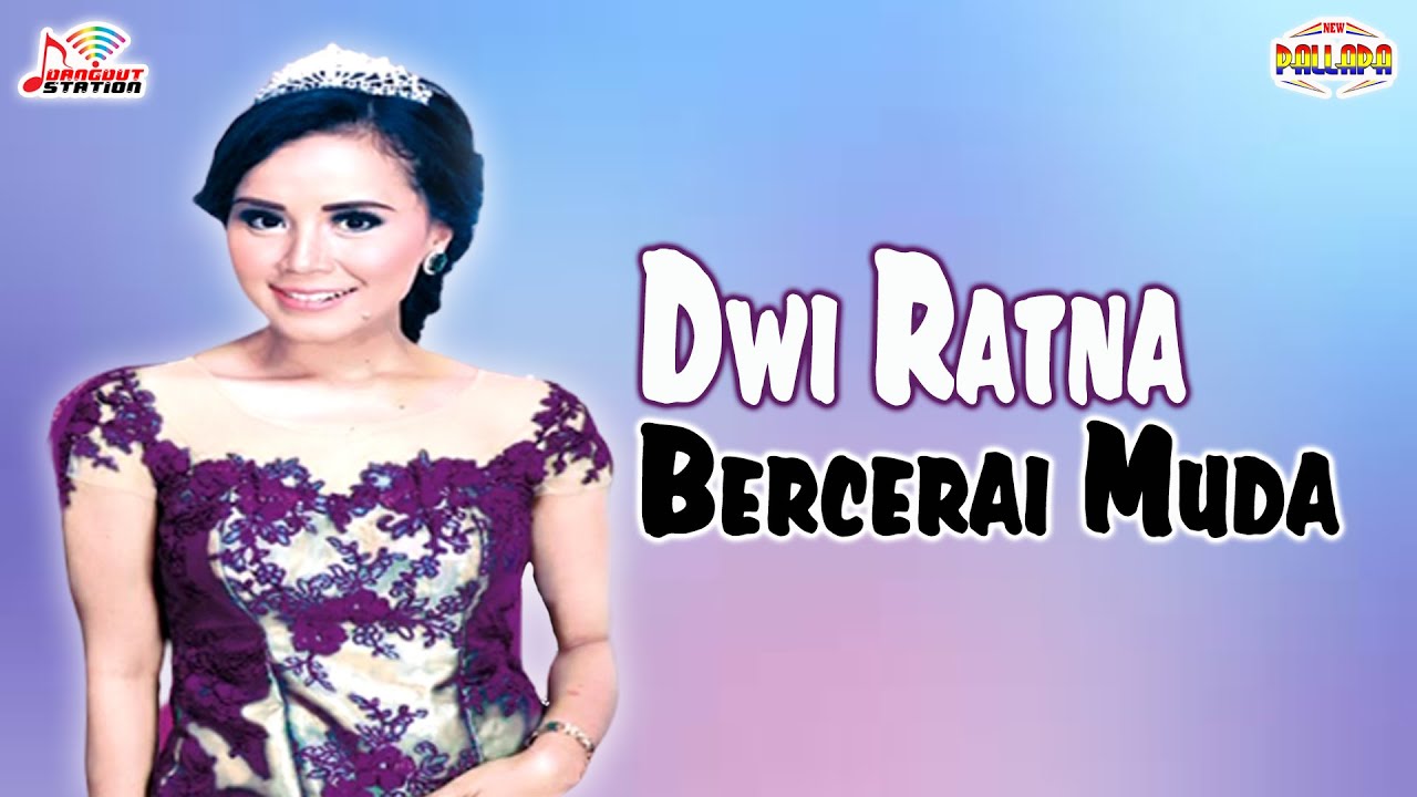 Dwi Ratna - Bercerai Muda (Official Music Video)
