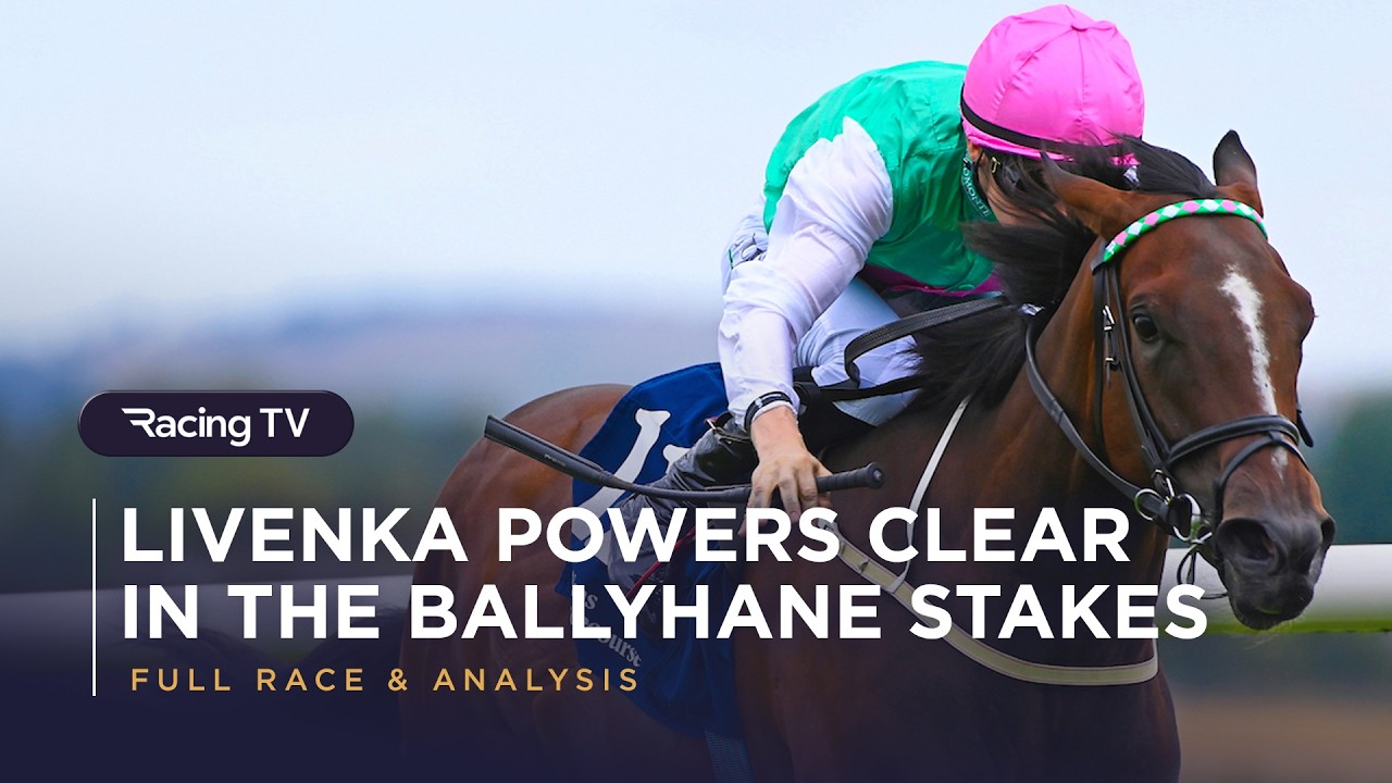 Impressive Livenka Storms Clear in the &euro;200,000 Ballyhane Stakes | Replay | Racing TV