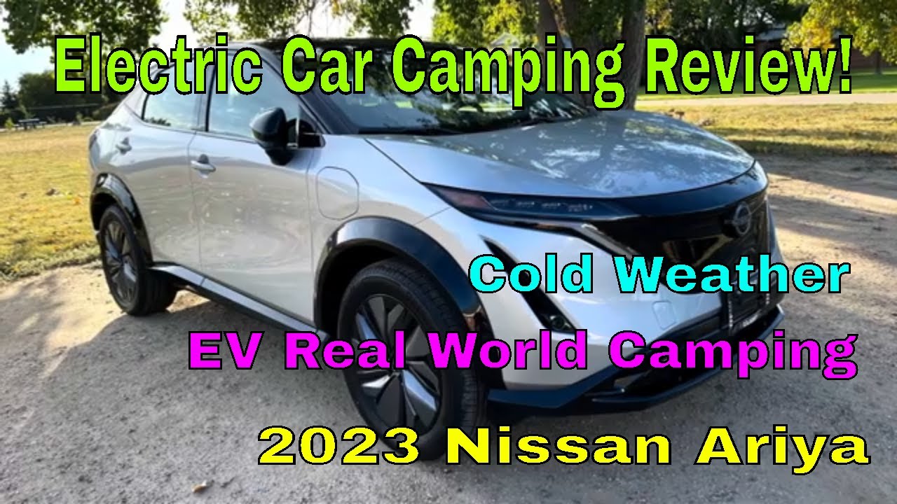 Car Camping in 2023 Nissan ARIYA EV Electric CUV Review #evcarcamping #camp #travel #nissanleaf #fun