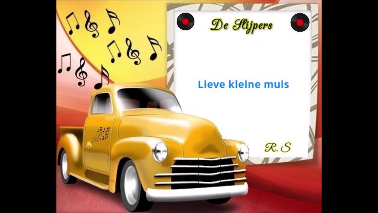 De Slijpers - Lieve Kleine Muis