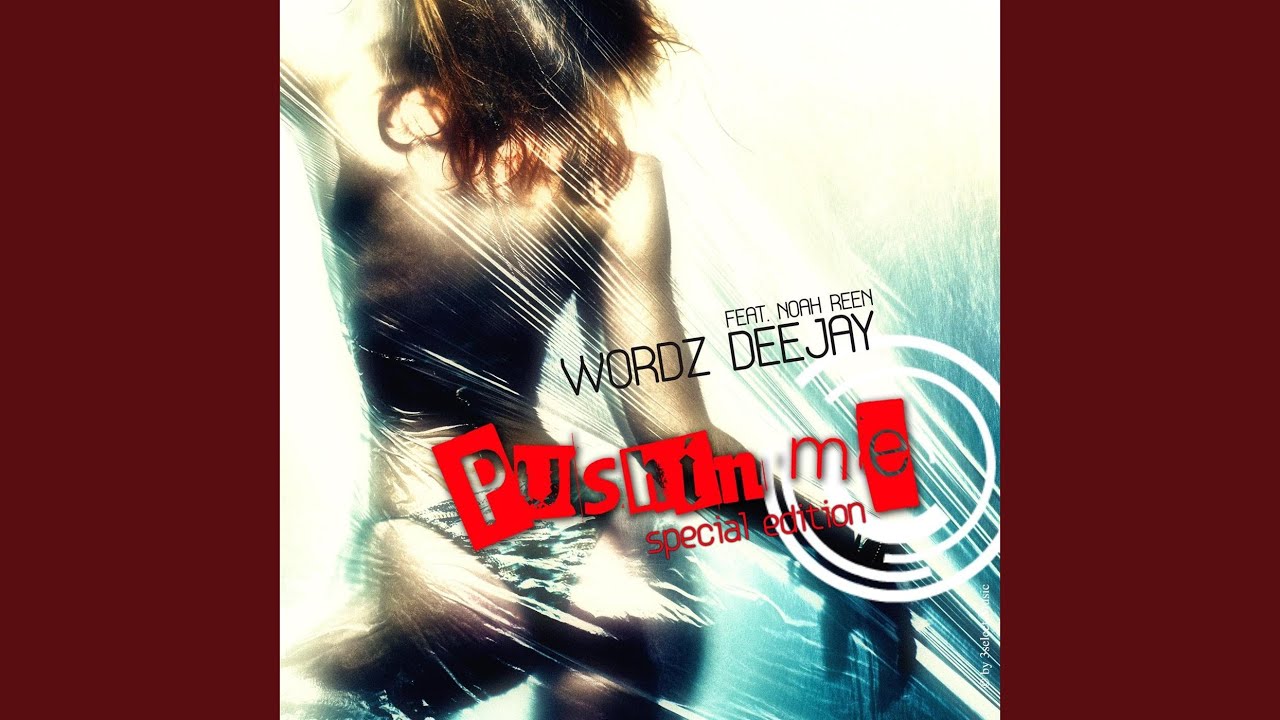 Pushin me (Luke Danfield Remix Edit)