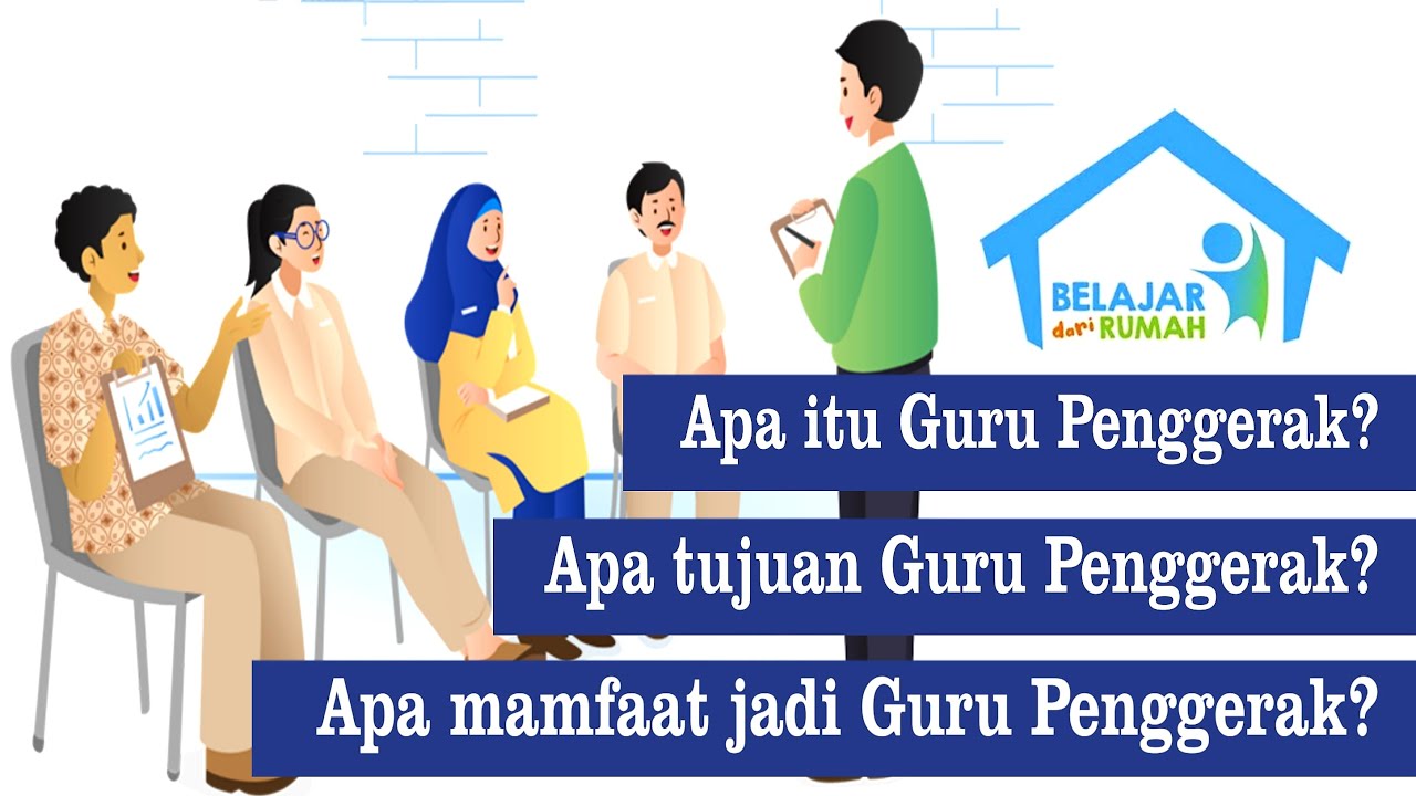 Guru Penggerak itu apa? Manfaat Jadi Guru Penggerak. Apakah Guru Penggerak digaji?