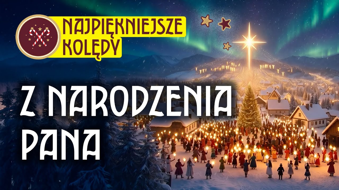 ✨ Z NARODZENIA PANA ✨ Najpiękniejsza Polska Kolęda 🎄 | Tradycyjne Kolędy 2025 ❄️