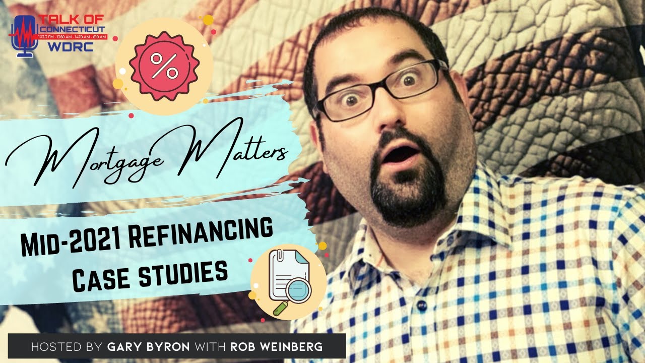 Mortgage Refinancing Tips and Case Studies - Full Episode