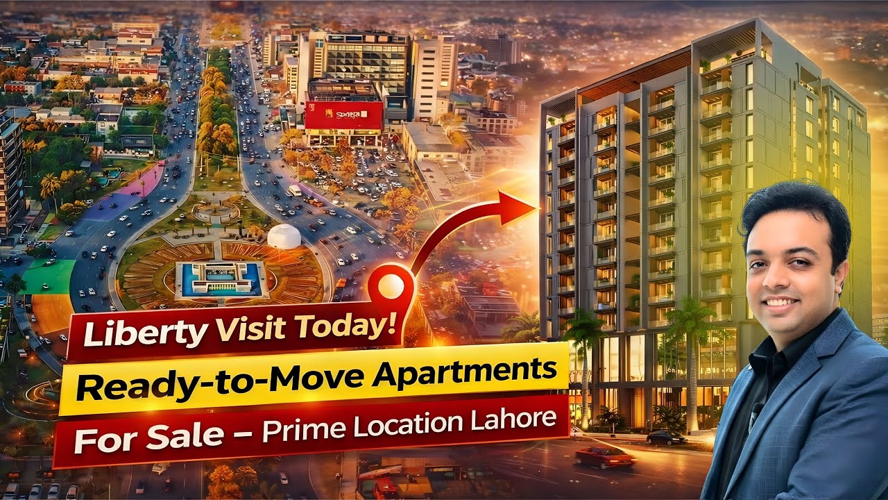 Liberty Visit Today | Ready Apartments for Sale in Lahore | Prime Location Lahore
