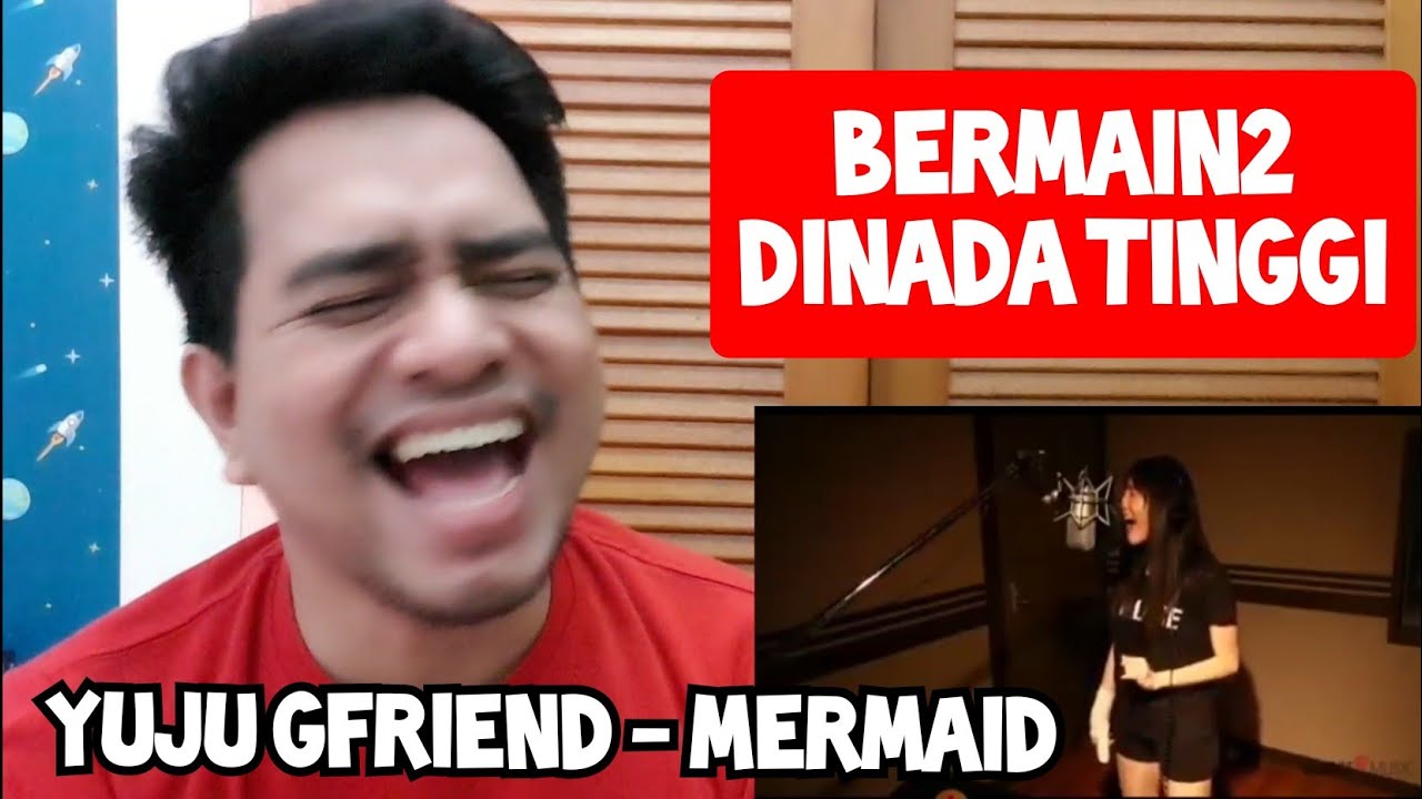 [KUPAS] GIL4 PARAH | YUJU GFRIEND - MERMAID | Reaction