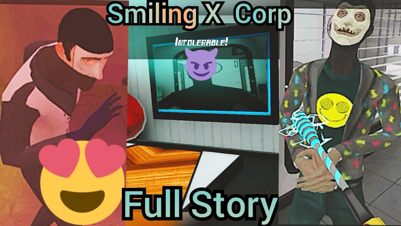 All cutscenes story | Smiling X Corp 1.5.1