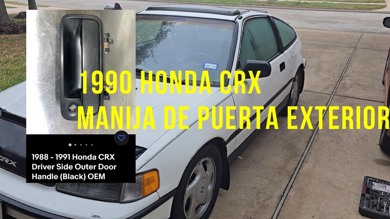 1988 1991 Honda CRX Door Handle Replacement Como renplazar Manija de Puerta Exterior
