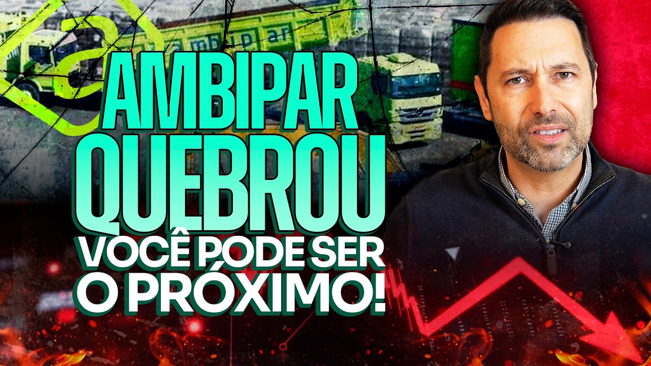 AMBIPAR QUEBROU: E AGORA | O AVISO QUE TODO INVESTIDOR PRECISA OUVIR ANTES DE SER O PRÓXIMO