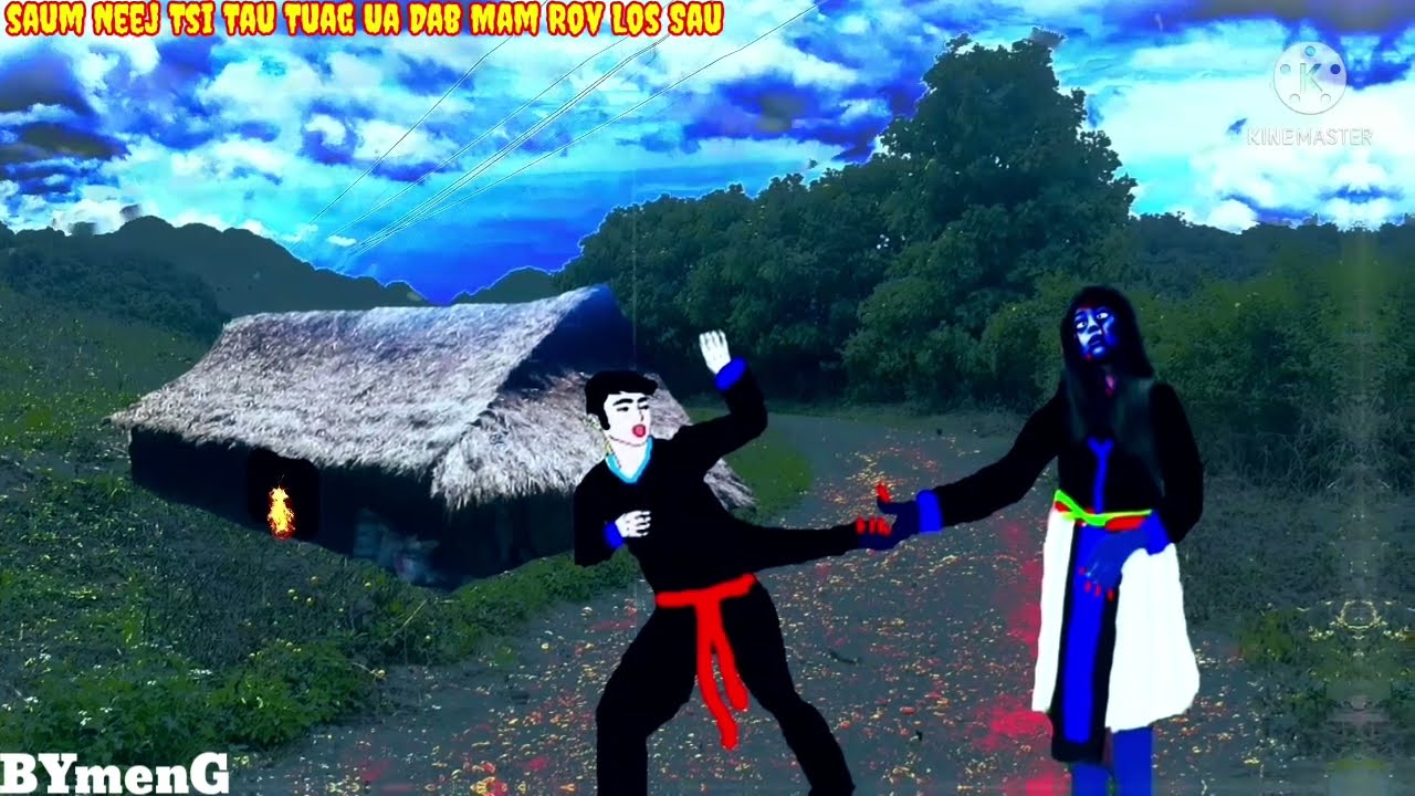 Dab neeg Saum Neej Tsi Tau Tuag Ua Dab Mam Rov Los Sau 15.7.2021