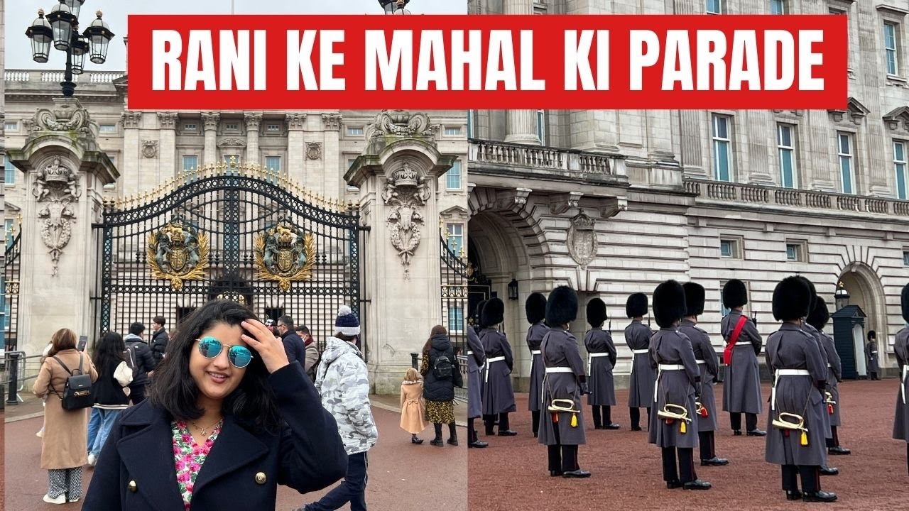 Inko Parade India se seekhni chahiye| Buckingham Palace tour| Albeli Ritu