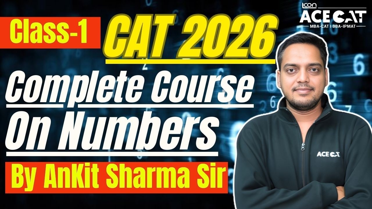 CAT 2026 Complete Numbers Series | From Basics to Advanced | Class 1 – Basics of Numbers