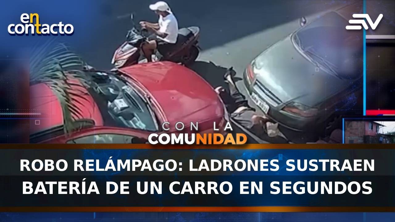 Robo relámpago: ladrones sustraen batería de un carro en segundos | En Contacto | Ecuavisa