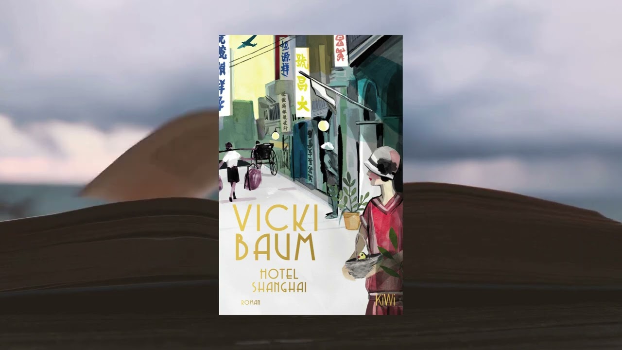 Hotel Shanghai - Vicki Baum