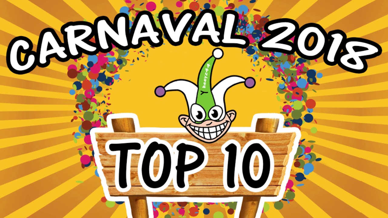 Carnaval mix 2018 (Carnaval 2018 TOP 10)