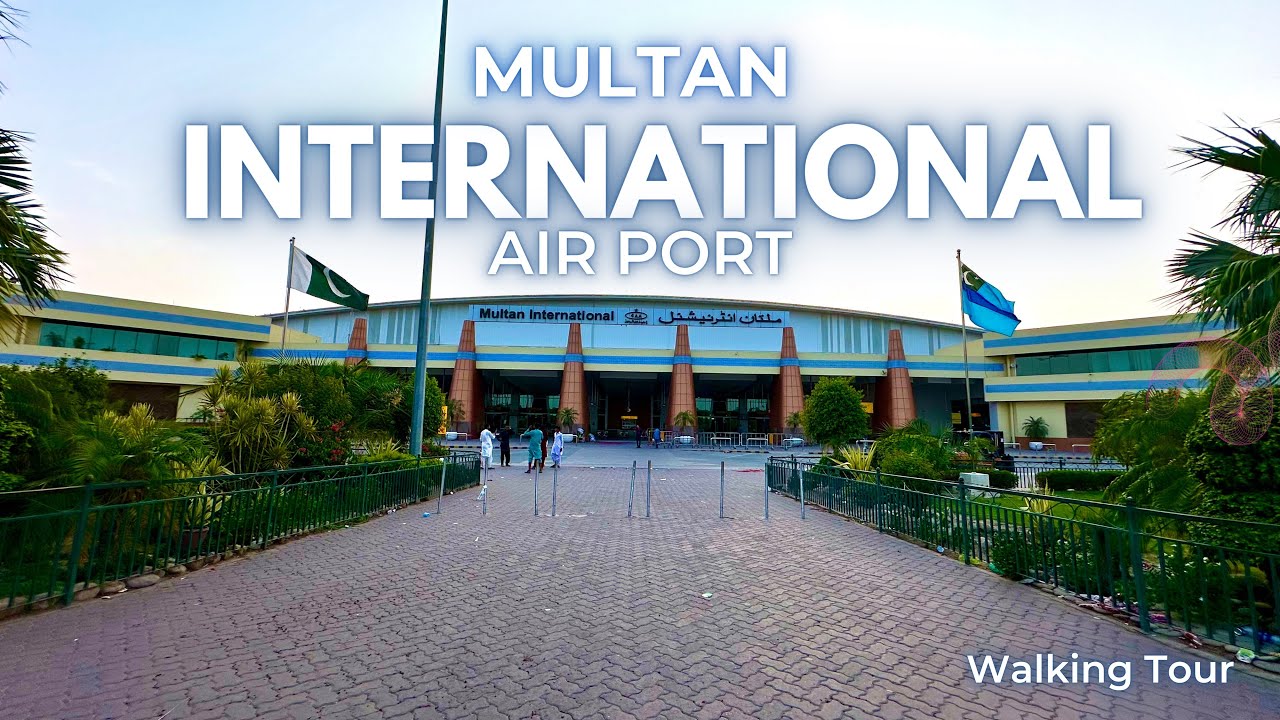 Multan International Airport | pakistan Airport | Walking Tour In Night