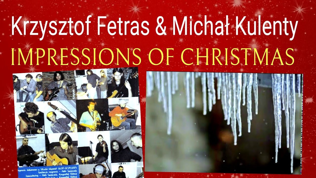 Impressions of Christmas - Krzysztof Fetras & Michał Kulenty