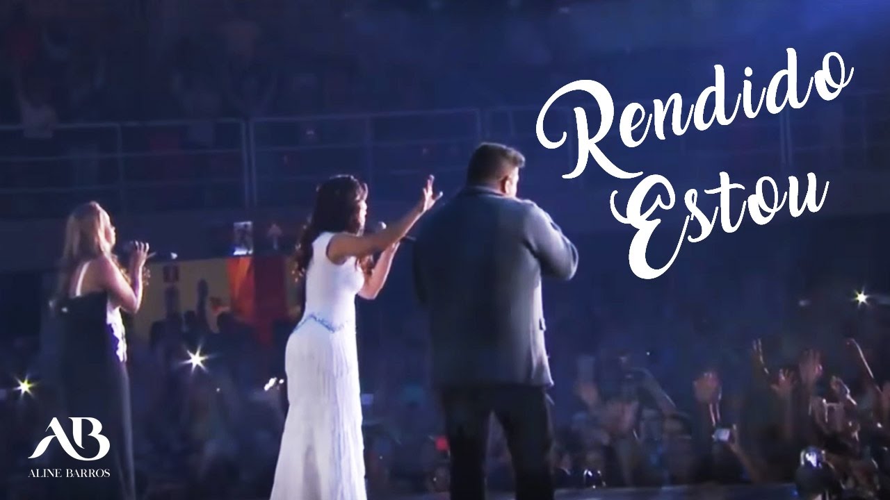Rendido Estou - Aline Barros - Clipe Oficial Extraordinária Graça