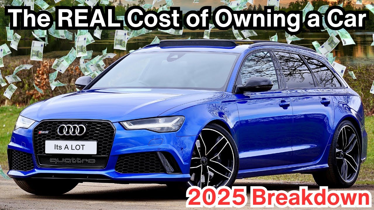 The REAL Cost of Owning a Car (2025 Breakdown)