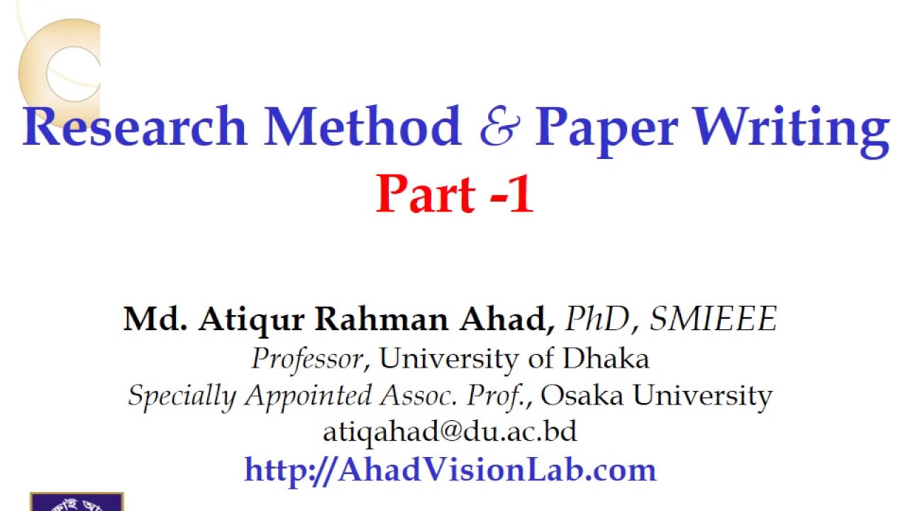 1. Points on HOW to do research? ~10m for young researchers - Part 1a: Research Methodology