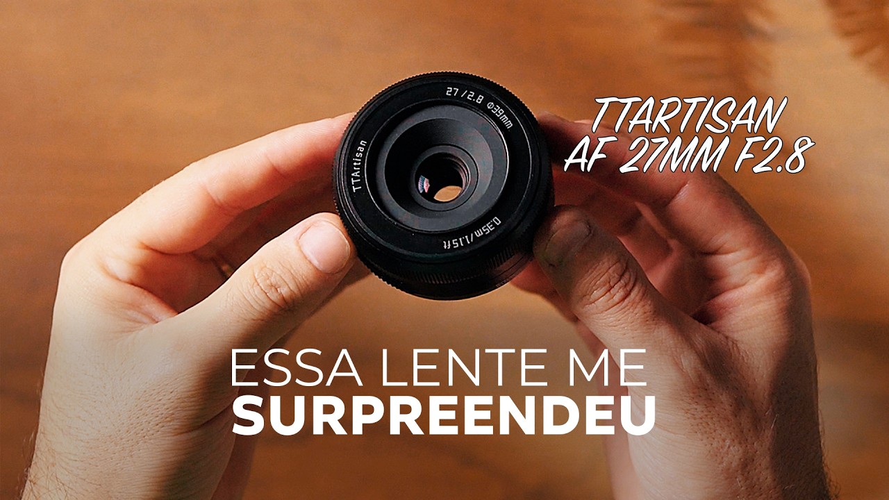LENTE BOA E BARATA: TTARTISAN 27MM F2.8