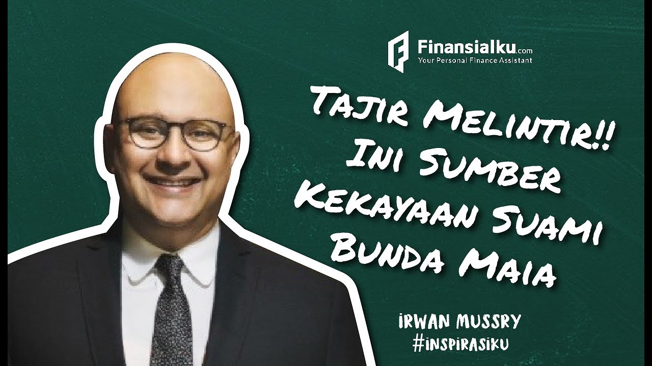 Irwan Mussry: Menguak Kekayaan Suami Bunda Maia