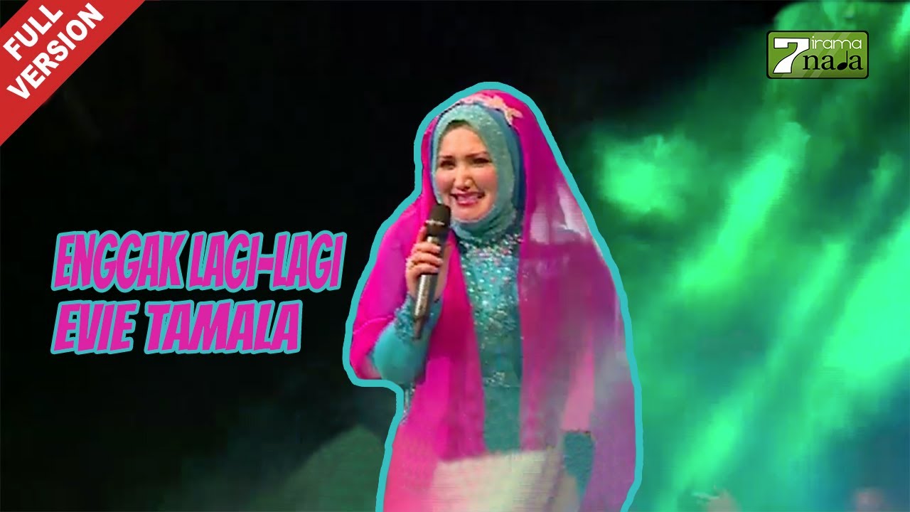 Evie Tamala - Nggak Lagi Lagi (Official Video)