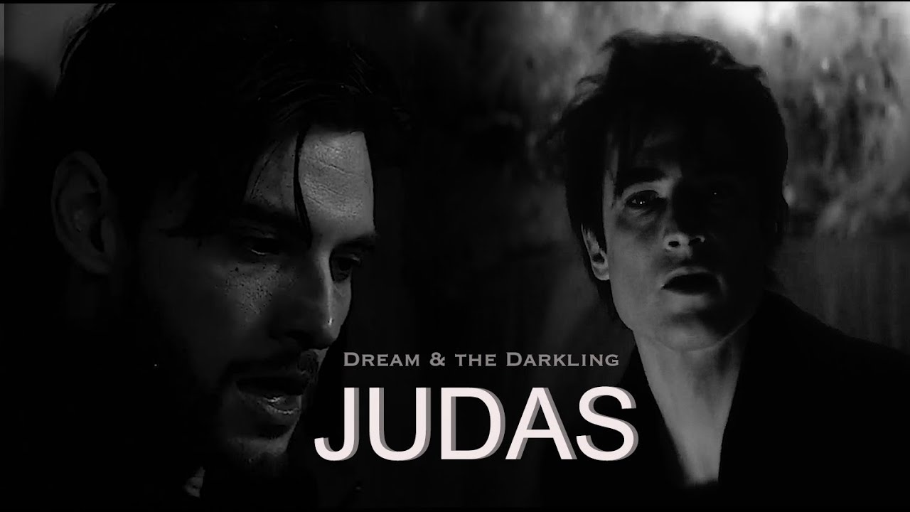 Morpheus & the Darkling | JUDAS | Endless & the Eternal
