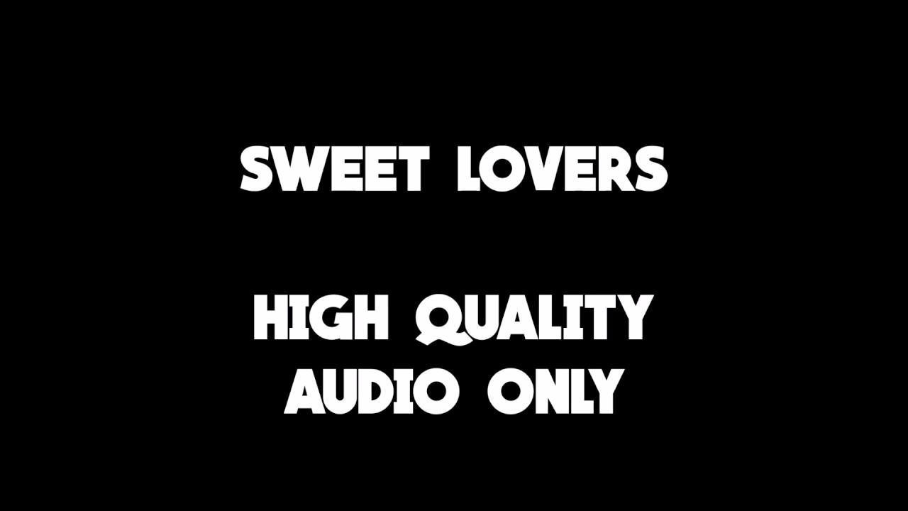 Sweet Lovers by Holidaymakers - High Quality [Audio Only]