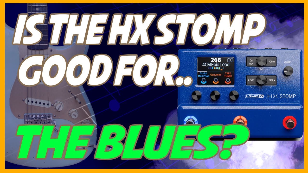 HX Stomp For The Blues