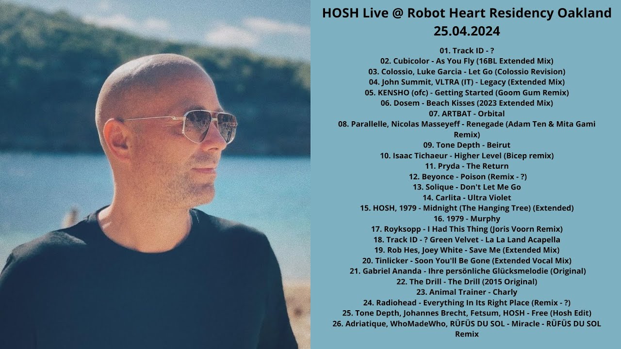 HOSH Live @ Robot Heart Residency Oakland 25.04.2024 with Tracklist