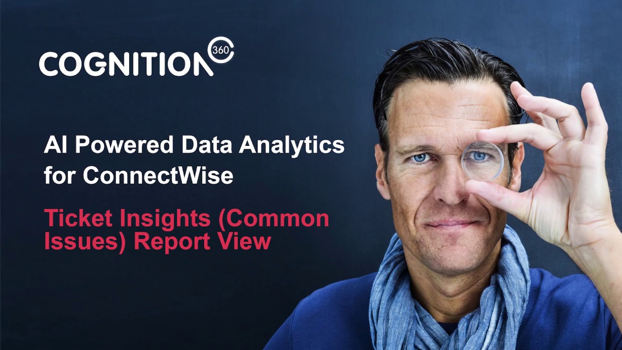 Cognition360 Reports: Ticket Insights (Common Issues) Demo