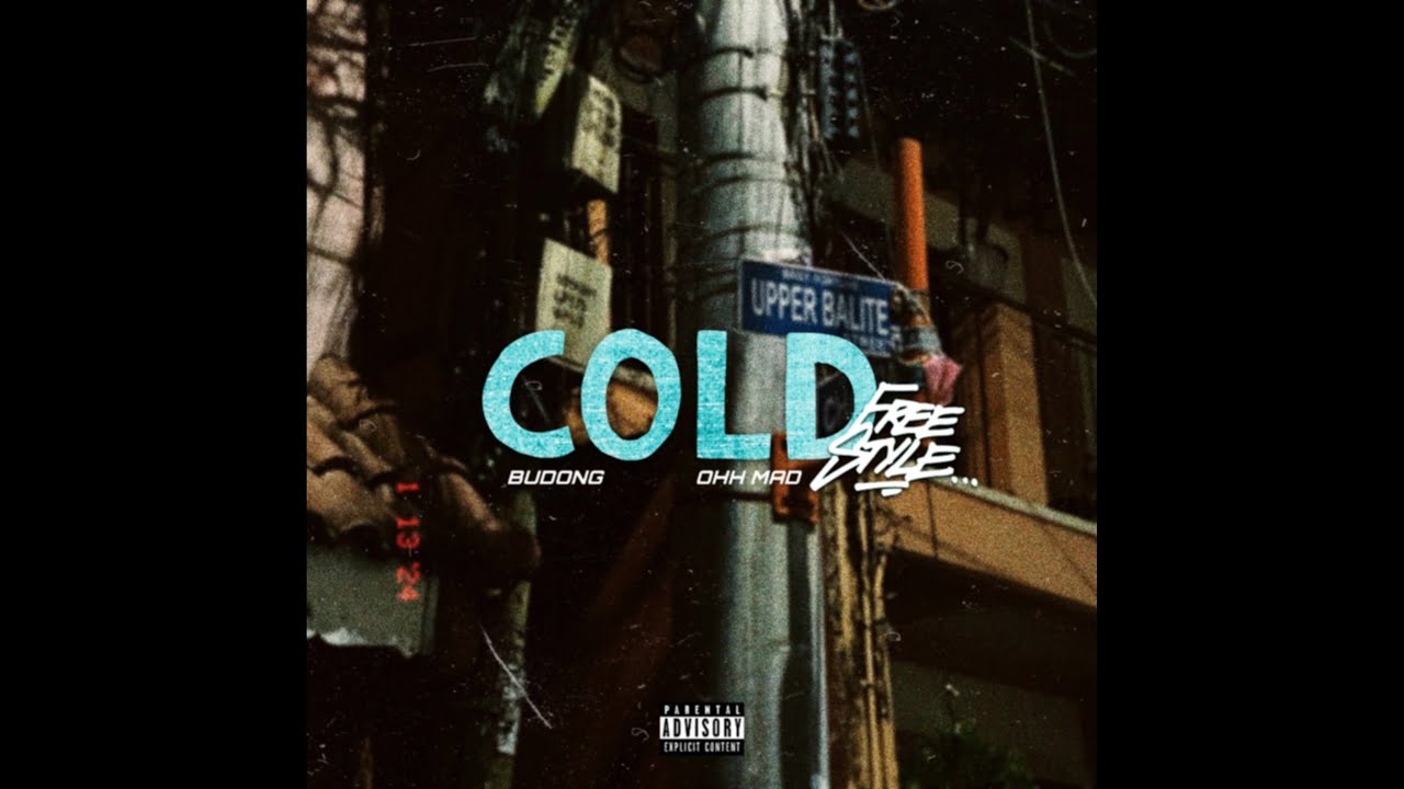 COLD FREESTYLE - OHMMADXBUDONG (AUDIO)