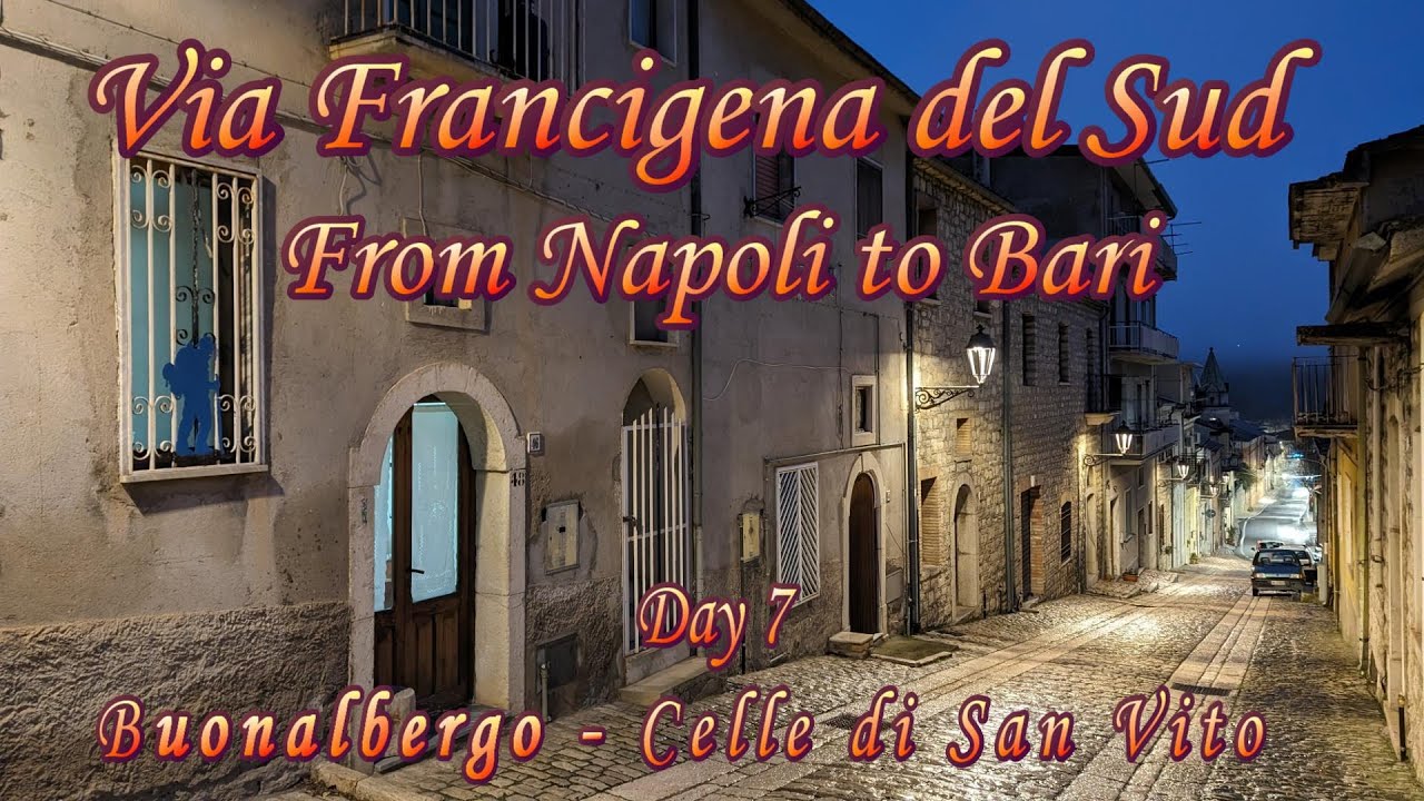 Via Francigena del Sud, Buonalbergo - Celle di San Vito