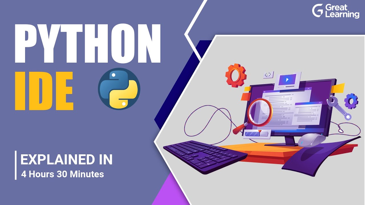Python IDE | Types of Python IDE | Anaconda | Jupyter  | Pycharm | Spyder | Great Learning