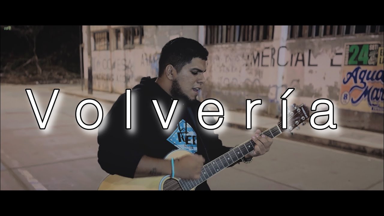 Volvería Teffo Llerena videoclip Oficial cover
