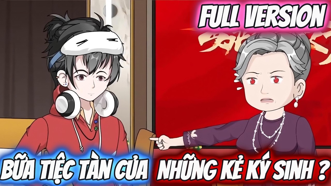 Full Version | Bữa Tiệc Tàn Của Những Kẻ Ký Sinh ? | Kiin Vietsub