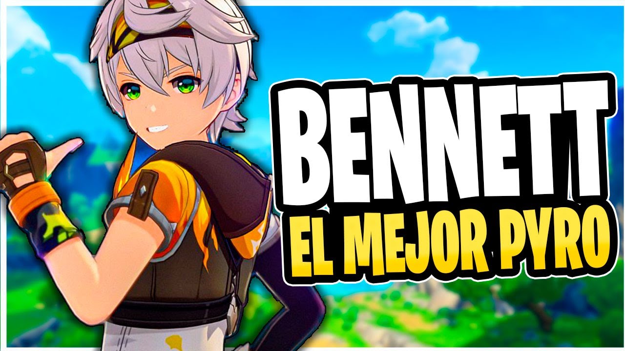 BENNETT es Tier SSS! GUIA & Build de Bennett - Genshin Impact