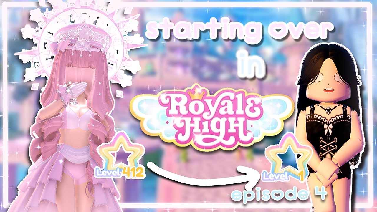 STARTING OVER in ROYALE HIGH !!!! (Episode 4) ✨