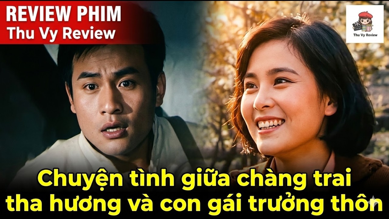[Review phim] Hành trình đi tìm tổ ấm của người đàn ông hậu duệ địa chủ lương thiện