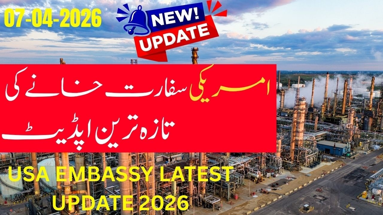 US Embassy Latest Update 2026 | Islamabad Embassy & Karachi Consulate Visa Update 🇺🇸