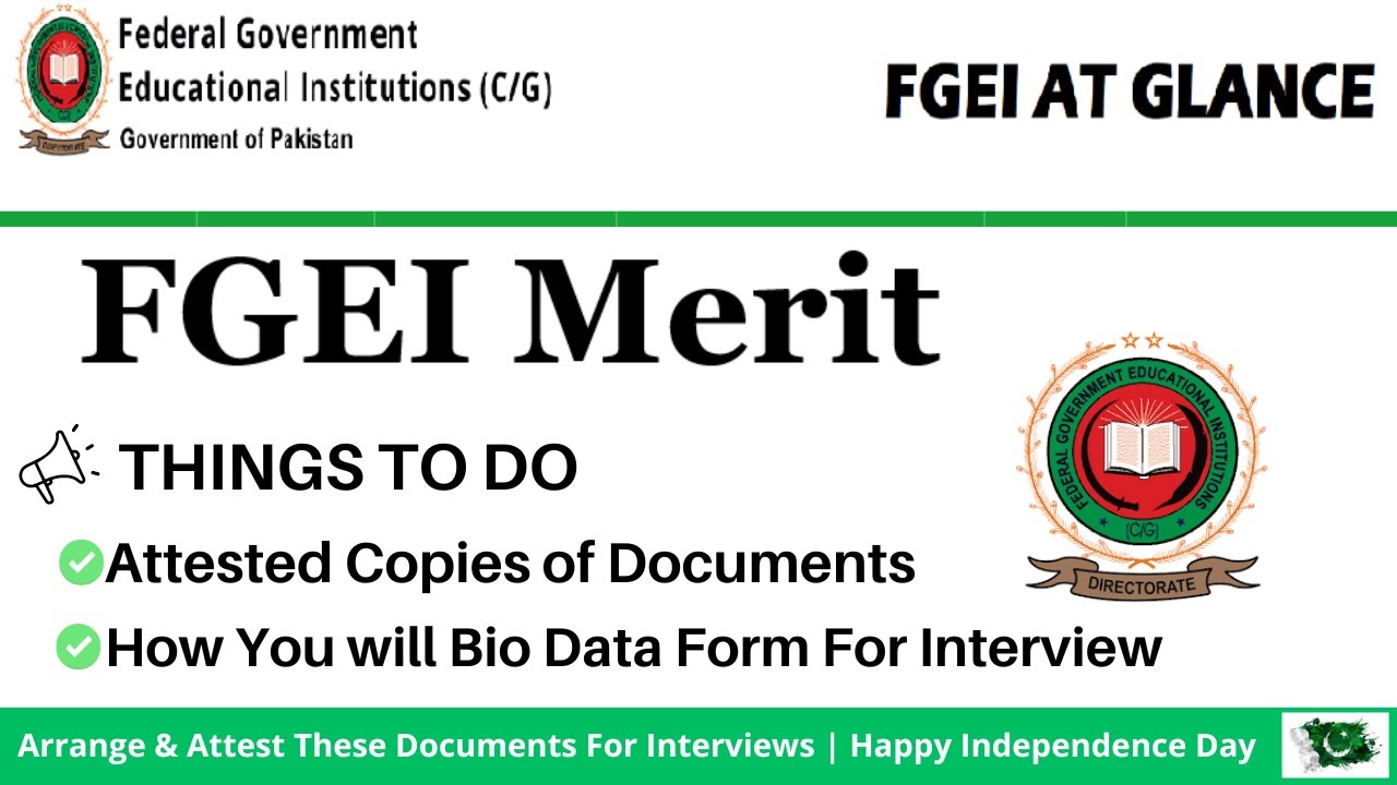 FGEI Result Expected on | Arrange & Attest Required Documents for Interviews | BIO Data Form |