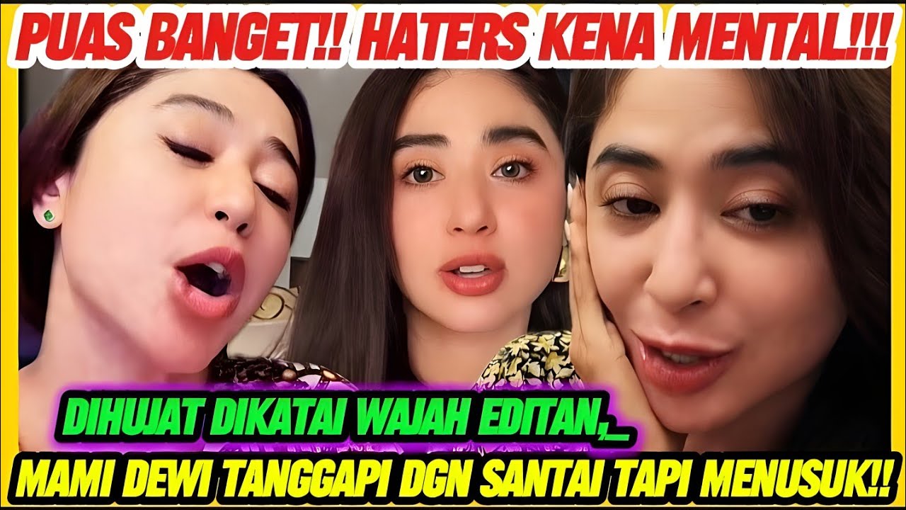 MAMI DEPE TANGGAPI DENGAN HALUS TAPI TAJAM KOMENTAR HATERS YG NGATAI WAJAHNYA EDITAN ‼️