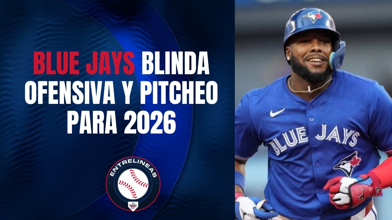 Blue Jays blinda ofensiva y pitcheo para el 2026 💣💥
