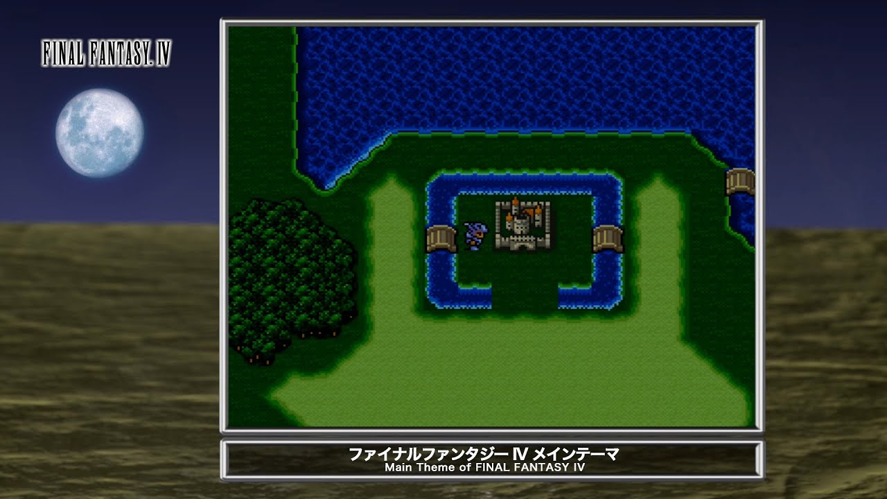 [Video Soundtrack] Main Theme of FINAL FANTASY IV [FINAL FANTASY IV]