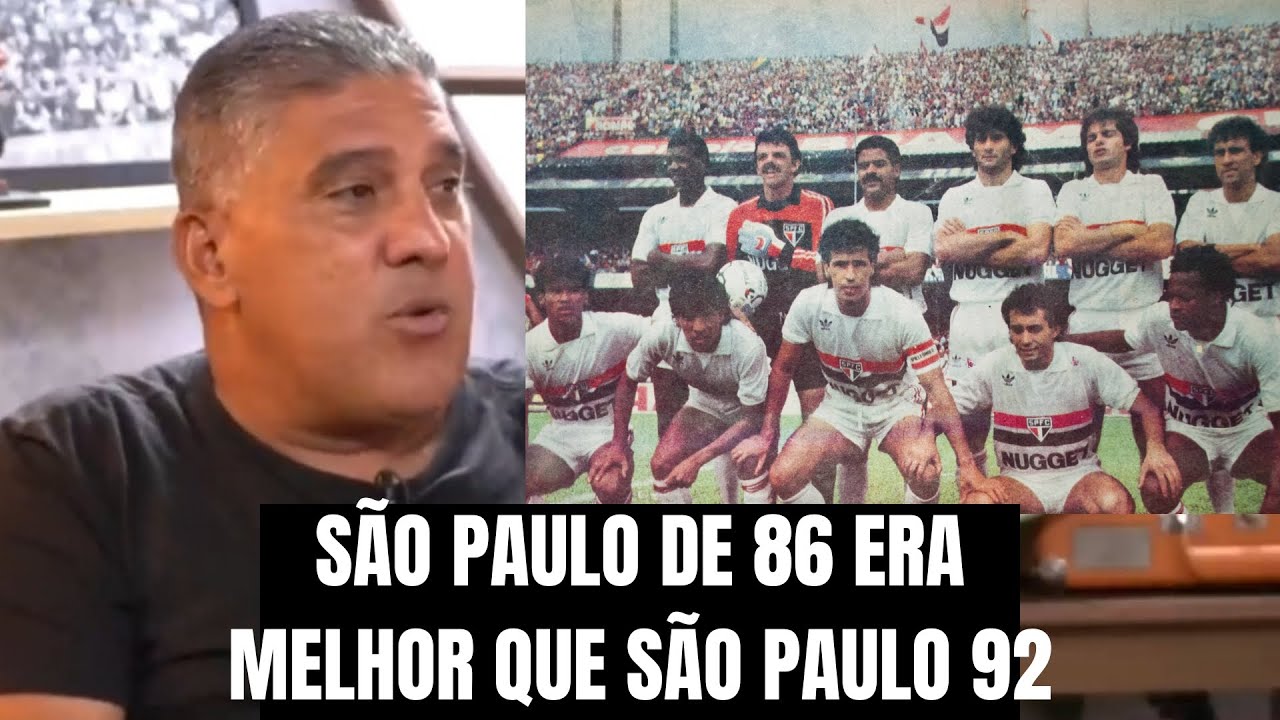 SILAS FALA QUE O SÃO PAULO DE 86 ERA MELHOR QUE SÃO PAULO DE 92