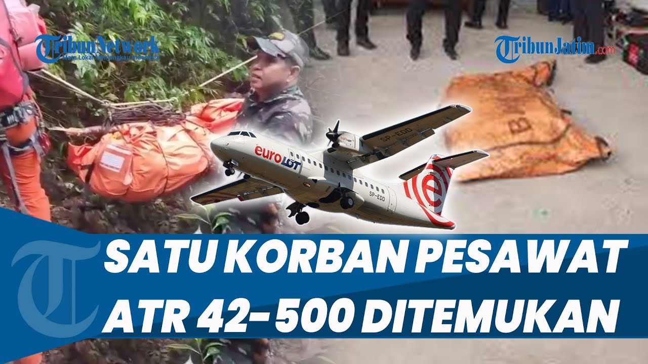 Satu Korban Pesawat ATR 42-500 yang Hilang Kontak Ditemukan di Jurang Gunung Bulusaraung