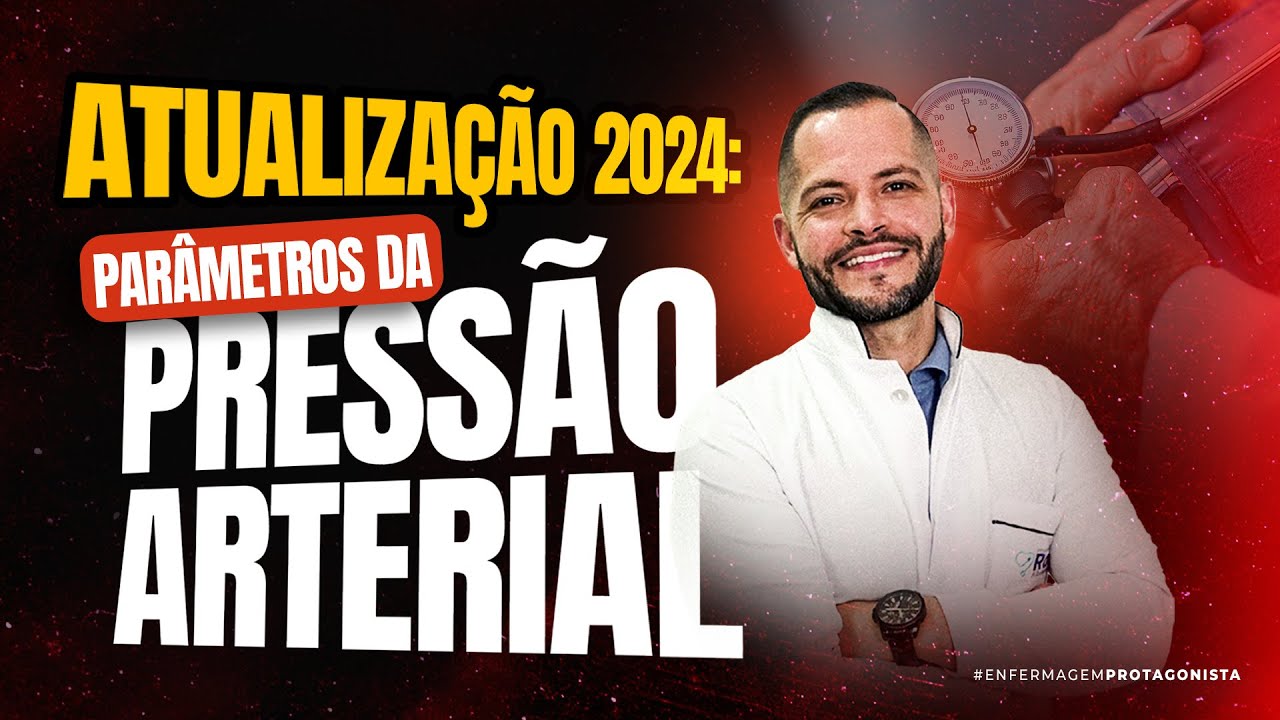Parâmetros da Pressão Arterial - Atualização 2024