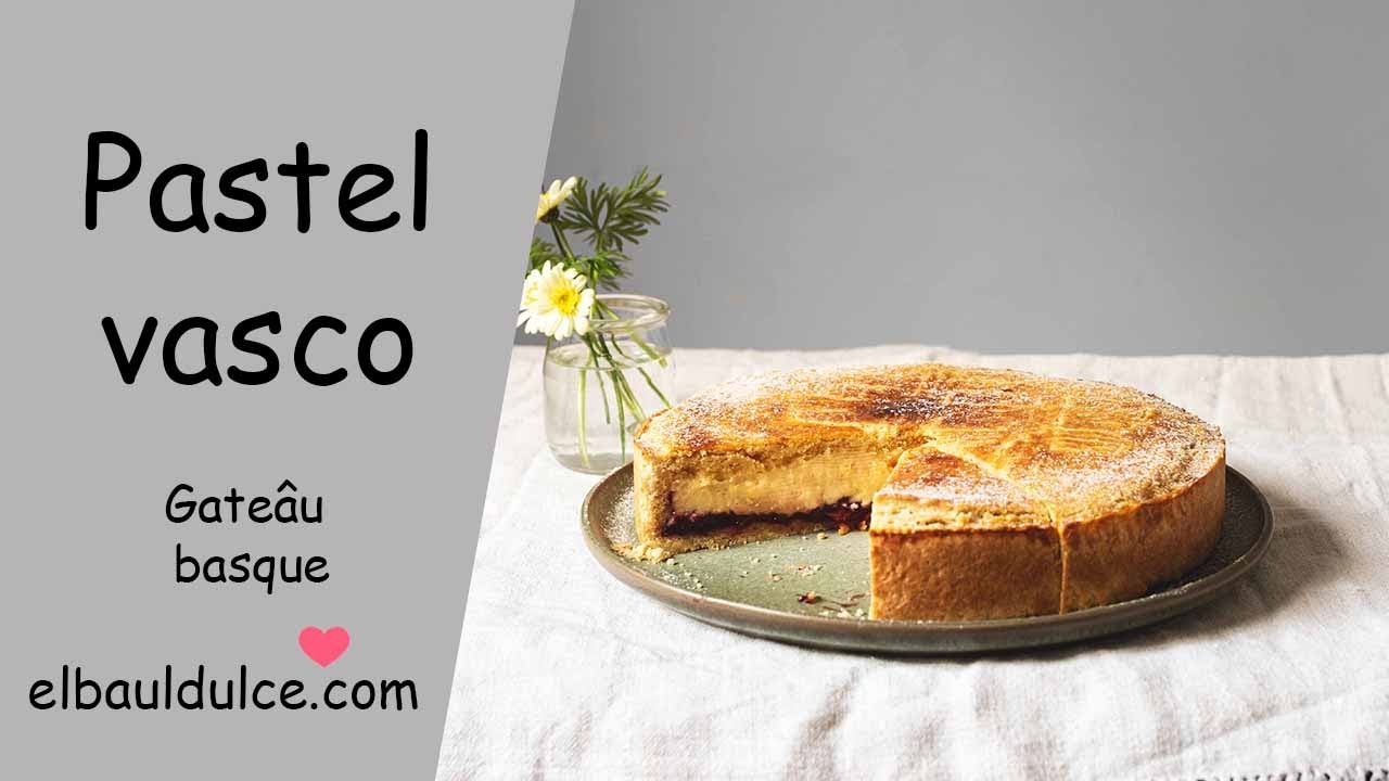 Pastel vasco casero - Gateâu basque