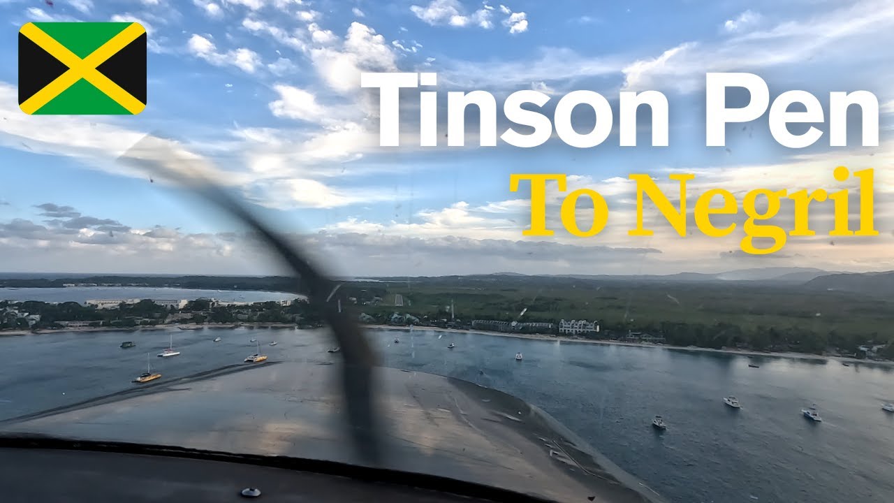 Flight from Tinson Pen to Negril | Jamaica Aviation